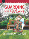 Cover image for Guarding His Heart